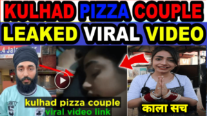 Kulhad Pizza' Fame Couple